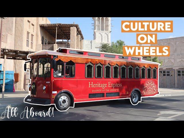 Heritage Express Dubai Tour | Rayna Tours