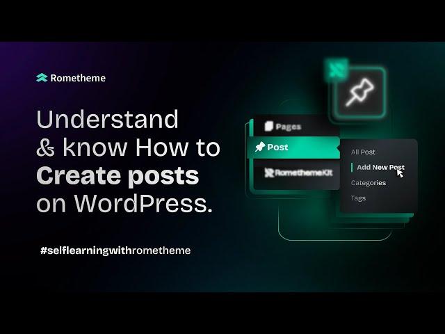 Understand & Know How to Create post on Wordpress