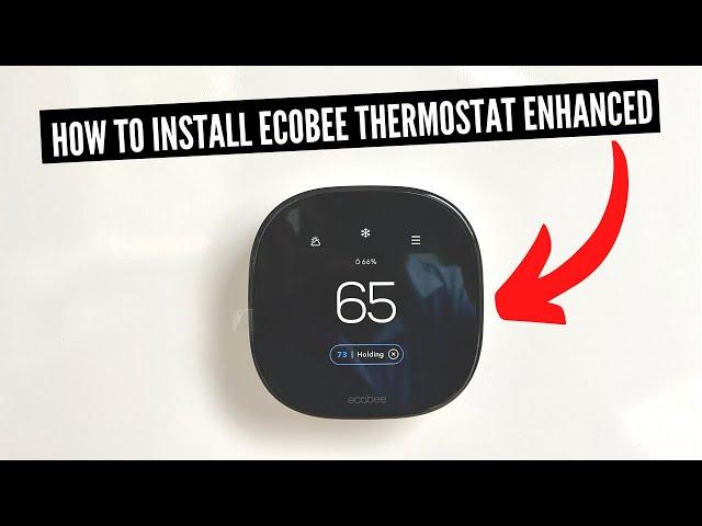 How To Install Ecobee Smart Thermostat Enhanced (New 2022 Version)