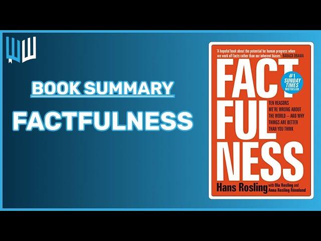 Factfulness Book Summary - Hans Rosling