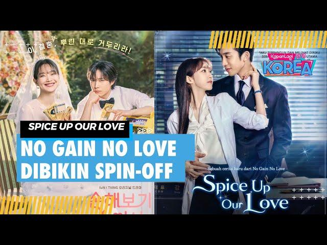 Spin Off 'No Gain No Love' Dijadwalkan Tayang Bulan Depan