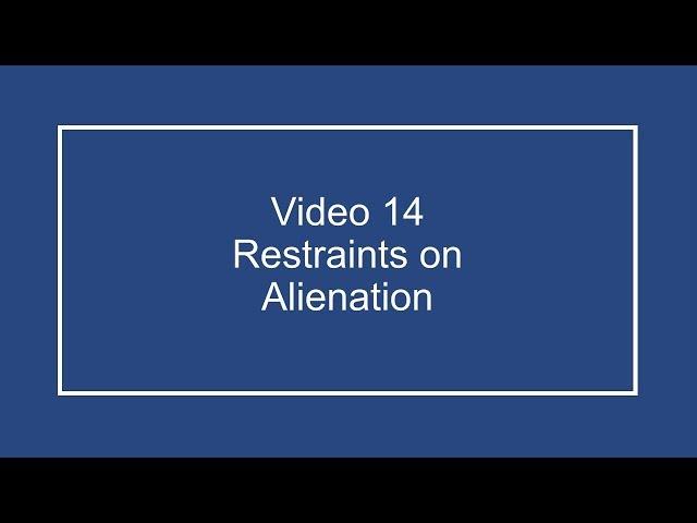 ProfDale Property Video 14 - Restraints on Alienation