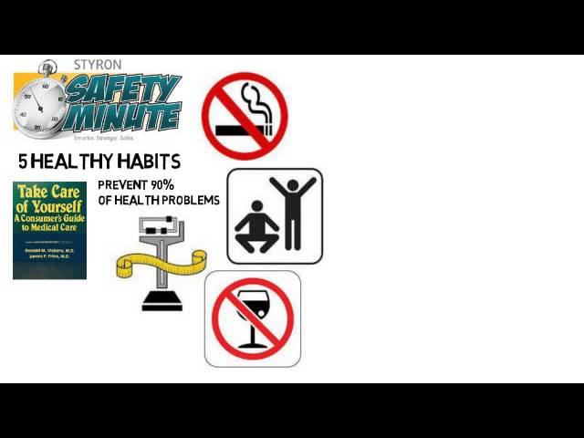 A Styron Safety Minute video—focusing on 5 Healthy Habits for a longer, healthier life.