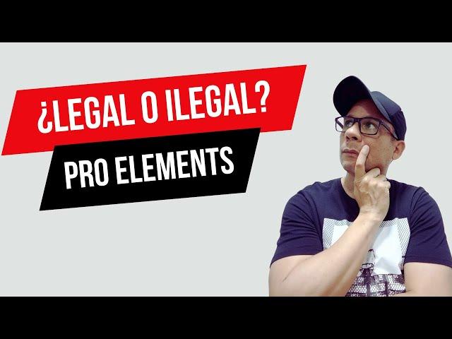 ¿Es LEGAL el Plugin Pro Elements?