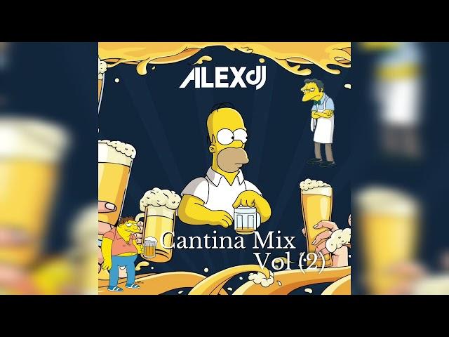 Cantina Mix Vol 2  - (Prod By Alex Dj)