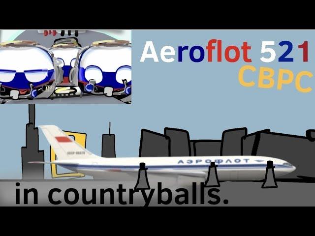 Aeroflot 521 Animated in Countryballs. (Belly Landing)