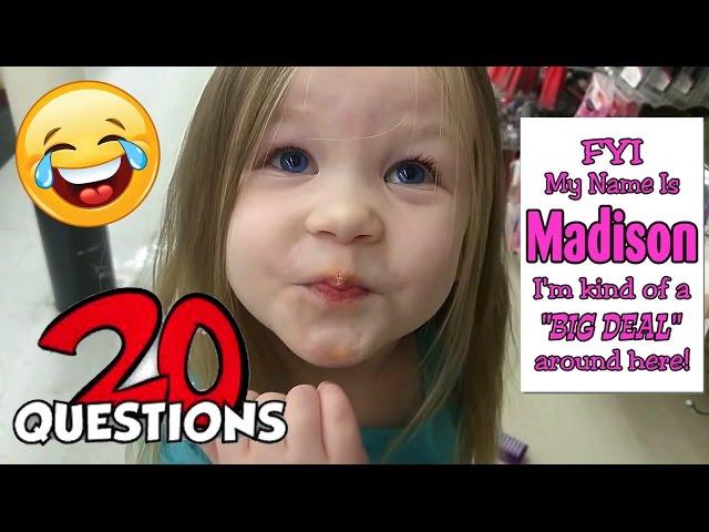 Playing 20 Questions Game With Madison... Or 16! LOL 