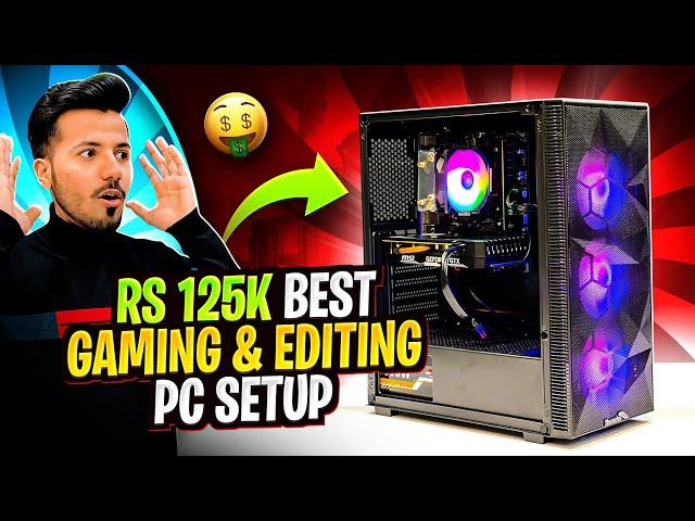 Rs 125K Full Editing & Gaming PC Build Setup | 125k PC Build | PC Build under 125K in Pakistan