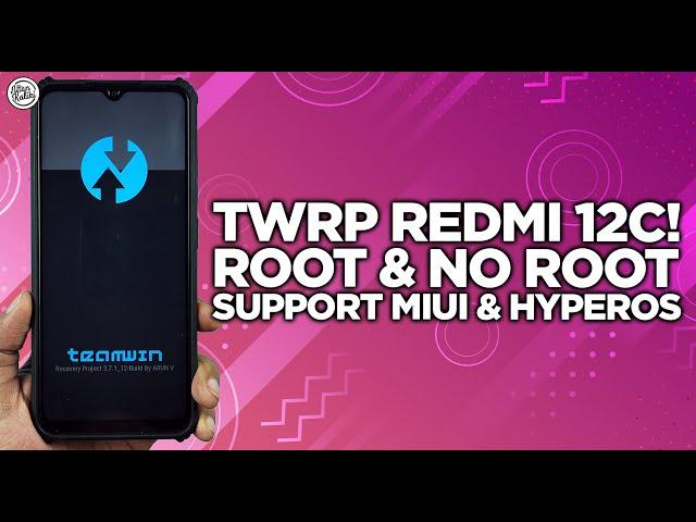 How to Install TWRP Redmi 12C NO ROOT & ROOT (Permanent) - Supports MIUI and HyperOS!