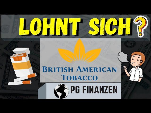 Lohnt es sich in British American Tobacco zu investieren? Erfahrungsbericht / Gewinn ? / Aktiencheck