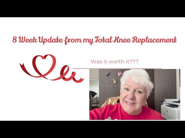 8 Week Update from TOTAL KNEE REPLACEMENT.. Was it Worth it?? #kneesurgeryrecovery #kneearthritis