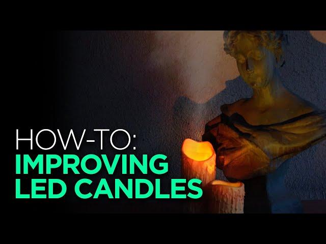 Improving LED Candle Halloween Props