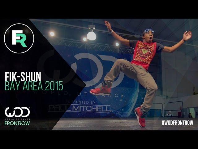 Fik-Shun | FRONTROW | World of Dance Bay Area 2015 #WODBAY2015