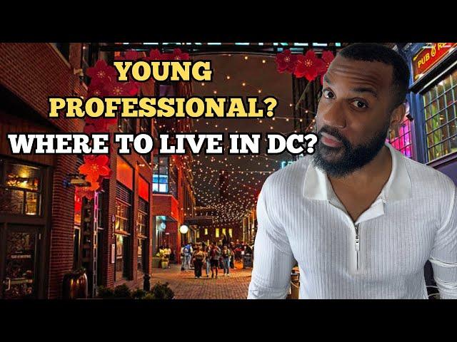 Top 6 Washington DC neighborhoods for YOUNG professionals