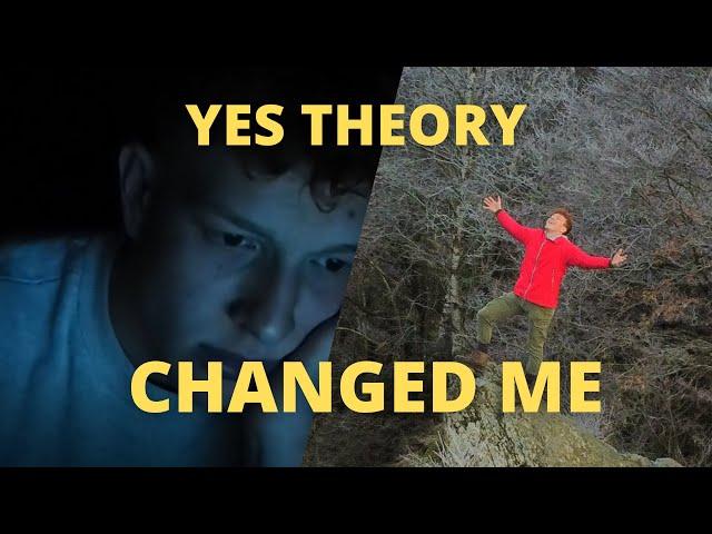 How YES THEORY Changed My Life