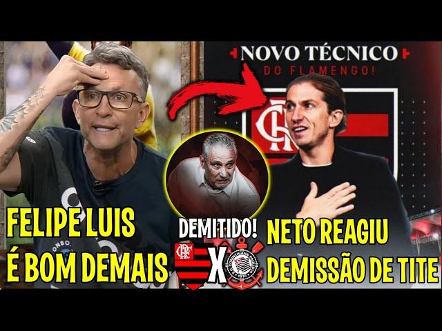 CRAQUE NETO REAGIU A DEMISSÃO OFICIAL DE TITE "OLHA OQUE NETO FALOU DE FELIPE LUIS NO FLAMENGO"