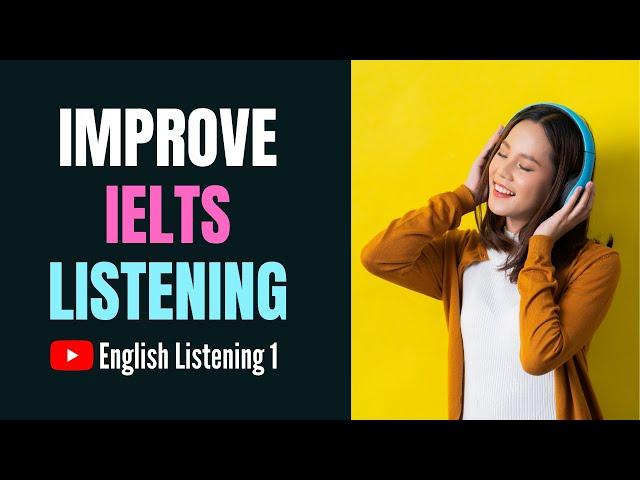 IELTS Listening Practice | Listening for English Learners | English Listening 1 