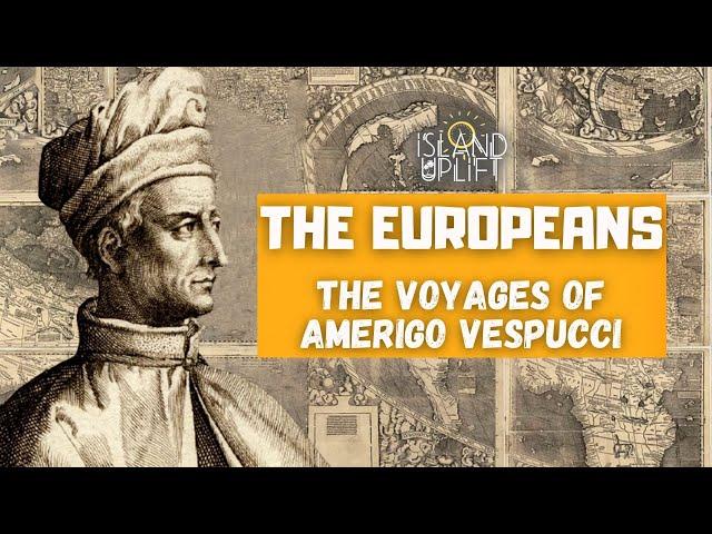 Ep.8 The Voyages of Amerigo Vespucci (History Class)