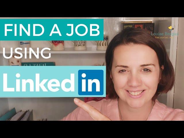 How to use LinkedIn to find a job | Job Search Tutorial 2021