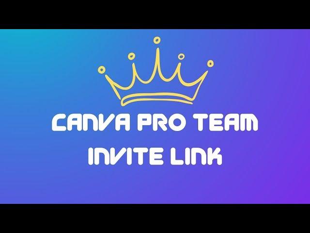 Canva pro team invite link | canva pro invitation link | canva pro free 2024