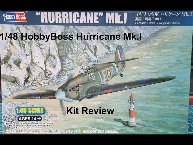 1/48 Hobby Boss Hurricane Mk.I Kit Review