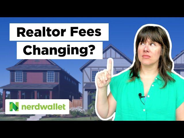 NAR Settlement Explained | NerdWallet