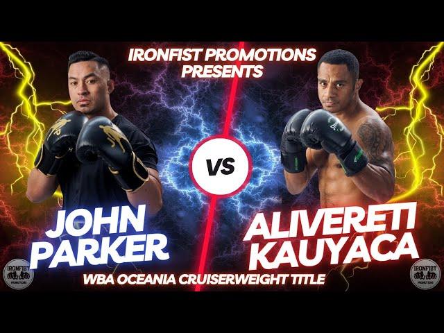 WBA Oceania Cruiserweight Title - John Parker vs Alivereti Kauyaca - Ironfist Promotions