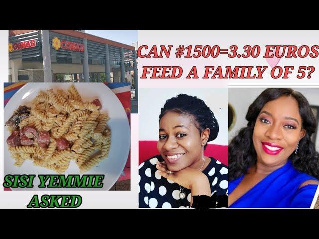 CAN #1500 = 3.30EUROS FEED A FAMILY OF 5?|#SISIYEMMIETV CHALLENGE |#COOKWITH1500