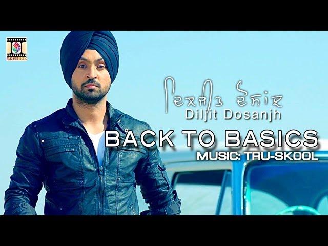 KHARKU | DILJIT DOSANJH & TRU-SKOOL | BACK TO BASICS