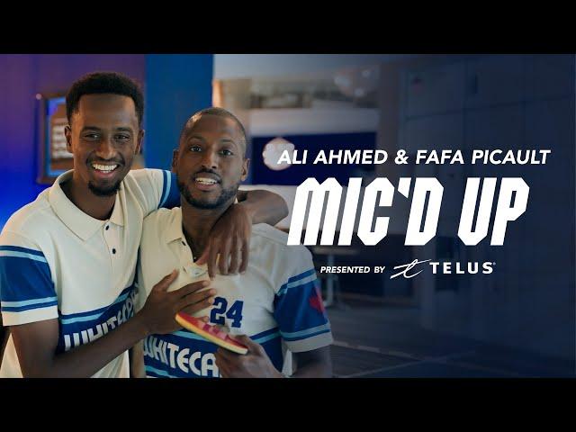 Fafa Picault & Ali Ahmed Mic'd Up at EA Sports HQ | Presented By Telus