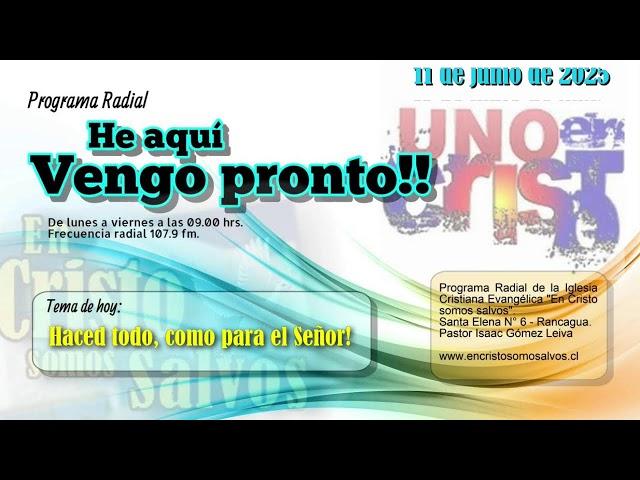 He aquí vengo pronto – 11/06/2025
