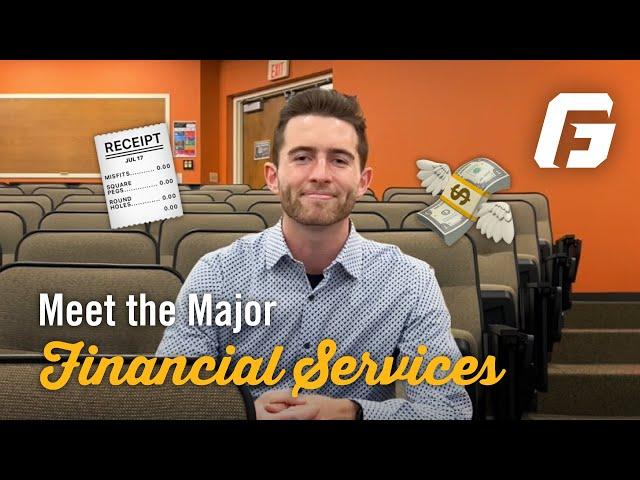 Financial Services Degree | Meet the Major 