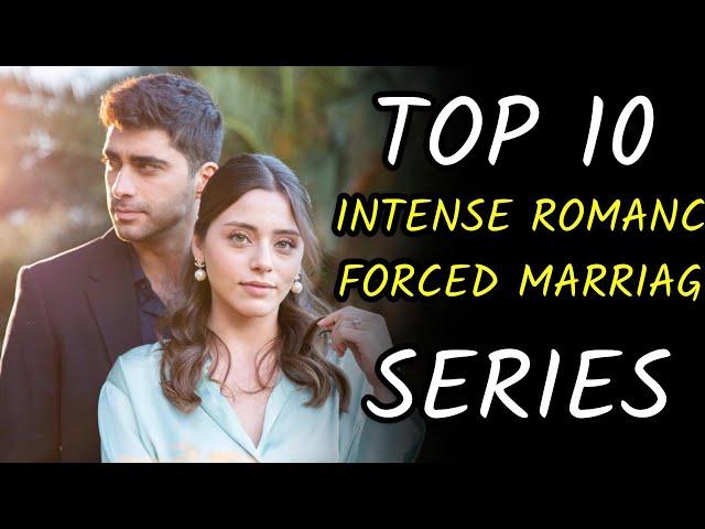 Top 10 Intense Romantic Forced Marriage Turkish Drama Series of 2025 With English Subtitles So Far!
