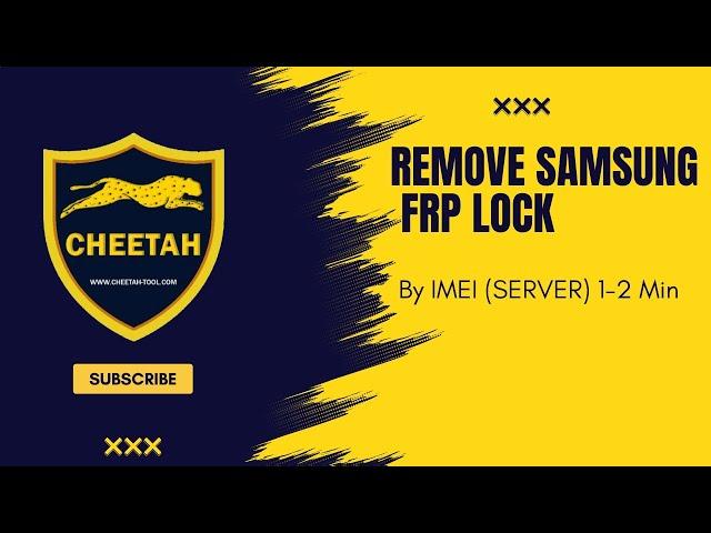 Remove SAMSUNG FRP By IMEI (SERVER) 1-2 Min with Cheetah Tool Pro| SAMSUNG FRP Bypass By IMEI