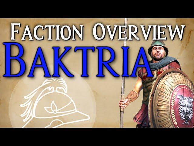 Baktria!! - Faction Overview - Divide Et Impera (1.2.7) - Total War Rome 2