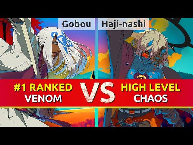 GGST ▰ Gobou (#1 Ranked Venom) vs Haji-nashi Samurai (Happy Chaos). High Level Gameplay
