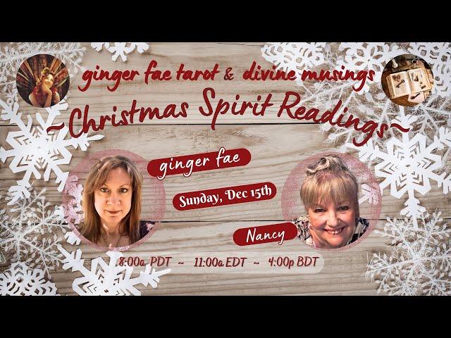 ️LIVE ️Christmas Spirit Messages with ginger fae & Nancy️