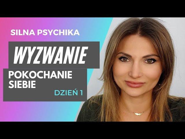 Jak pokochać siebie? - wyzwanie 1 ️