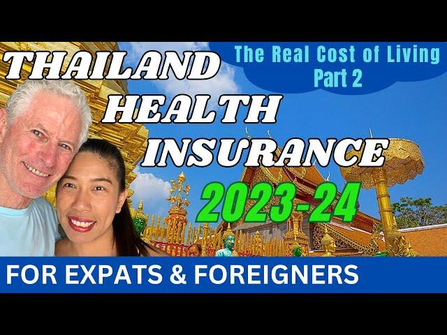 Thailand Medical Insurance and Health Insurance for Expats & Foreigners.