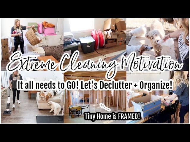 *NEW* IT ALL NEEDS TO GO! EXTREME CLEANING MOTIVATION! SO MUCH TO DECLUTTER + ORGANIZE!