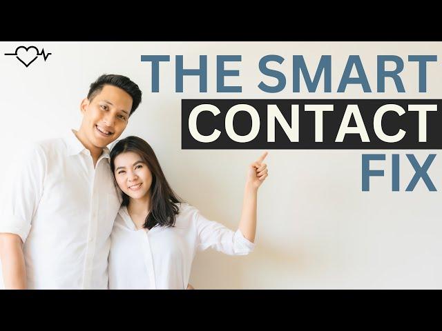 The “SMART Contact" Method That Can Save Your Marriage