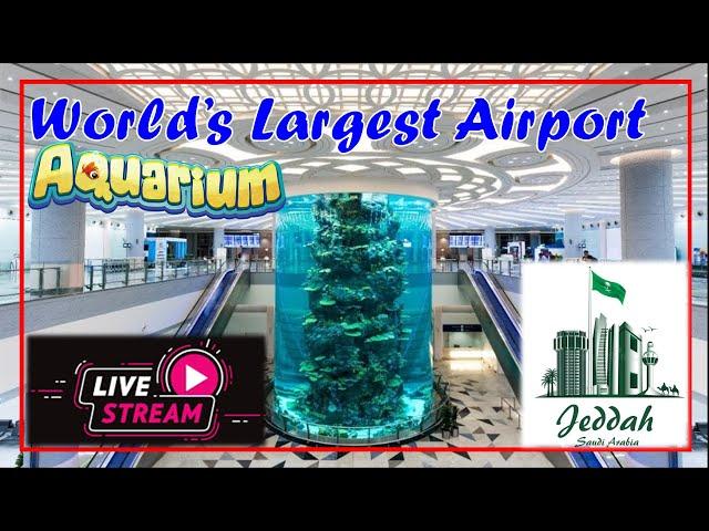 World Biggest Airport Aquarium | New Jeddah Airport