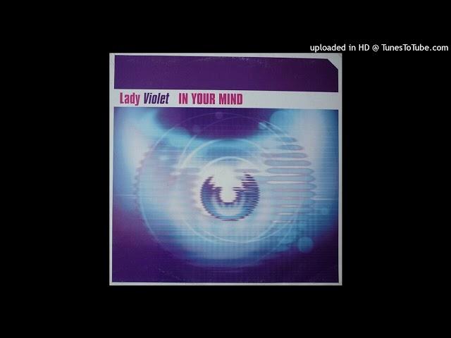 Lady Violet - In Your Mind (Extended Club)