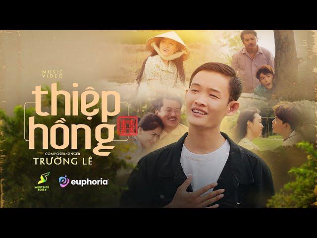 Thiệp Hồng | Trường Lê | Official Music Video | Nhờ người mai mối qua đón em về đẹp tình lứa đôi