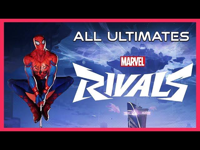 Marvel Rivals (Closed Alpha) All Ultimates & Voice Lines