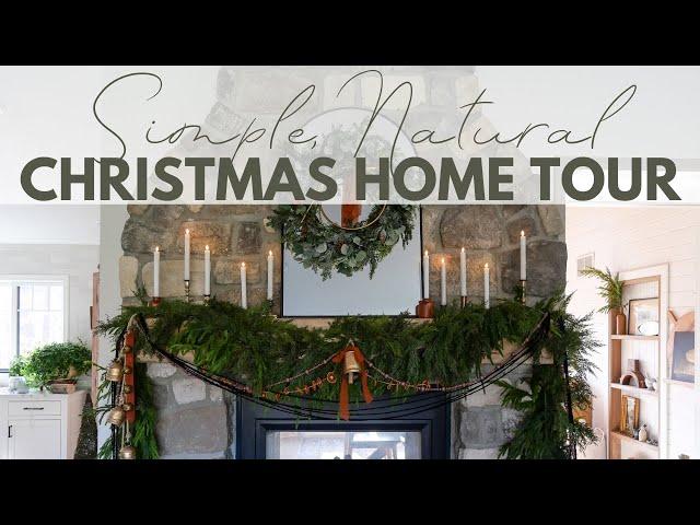 Simple Natural Christmas Decor Ideas | Christmas Home Decor Tour