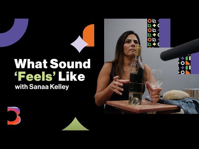 What Sound Feels Like With Foley Artist Sanaa Kelley