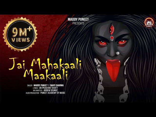 Jai Mahakali Maakali | Maddy Puneet | Swati Sharma | Rhyming Vibes | Arrow Soundz | 2022 Song