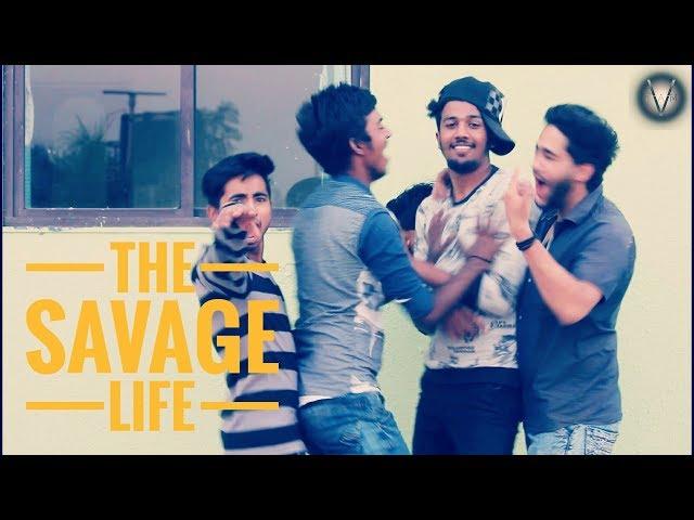 THE SAVAGE LIFE | VFAM