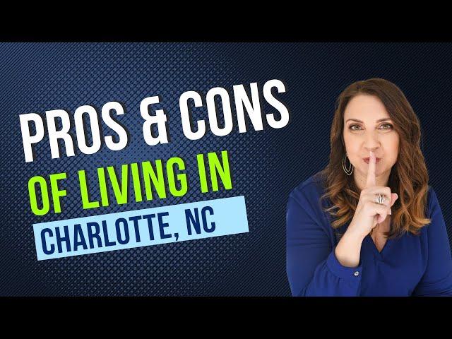 Any Cons of Living in Charlotte NC? | BeckyMcCully.com